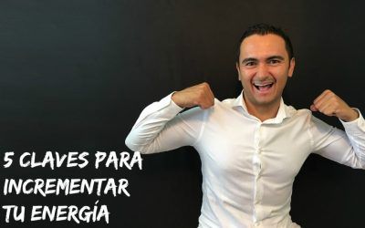 5 claves para incrementar tu energía