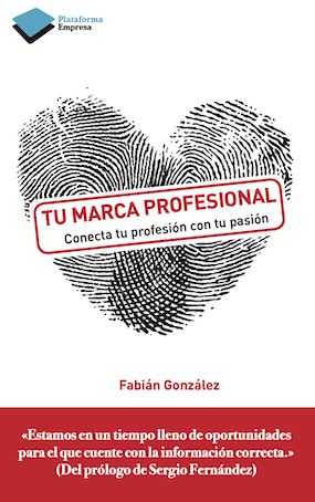 Portada del libro Tu Marca Profesional, de Fabián González