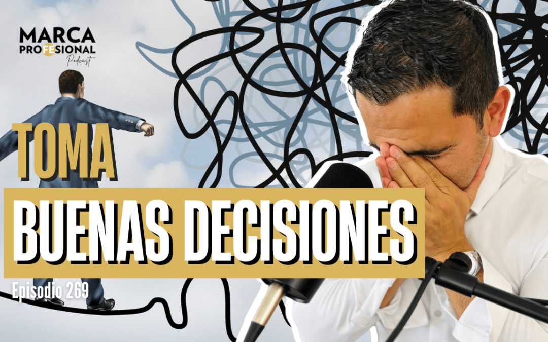 Cómo tener claridad metal para tomar mejores decisiones